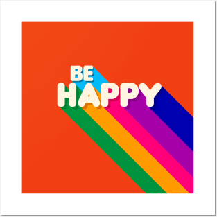 BE HAPPY - rainbow typography Posters and Art